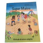 livre super malou, manuel d’apprentissage de la lecture pour les enfants sourds, fondé sur une méthode innovante et inclusive.